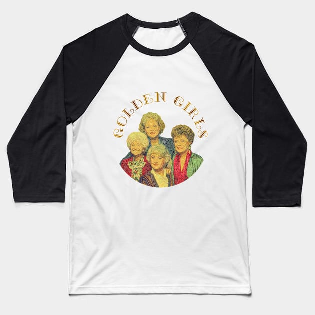 GOLDEN GILRS Baseball T-Shirt by MufaArtsDesigns